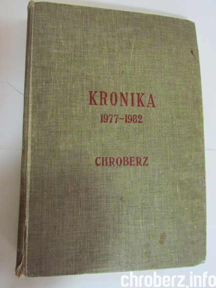 Kronika 1977-1982, ZSR w Chrobrzu - zawiera informacje o chroberskim technikum, a także o naszej okolicy i kraju, dzięki ręcznie wpisywanym notatkom oraz wklejanym wycinkom prasowym. Źródło - ZSCKR w Chrobrzu.jpg